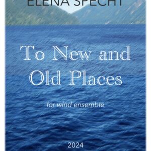 To New and Old Places